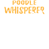 Poodle Whisperer Graphic Tshirt