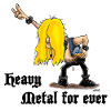 Heavy metal for ever