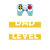 Dad Level Unlocked