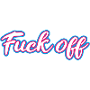 Fuck off