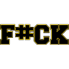 FUCK - FUCK OFF