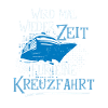 Kreuzfahrtschiff Kreuzfahrt Spruch