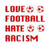 Älskar fotboll Hatar rasism