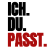 Ich. Du. Passt
