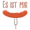 Es ist mir Wurst