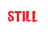 Yes. Still single.