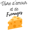 Living with love and cheese