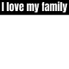 famille - j'aime ma famille