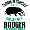 Be a badger