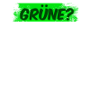 Grüne? Nein Danke!