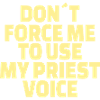 Christianity: Priest Voice