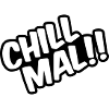 Chill out!!