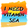 I need vitamin sea