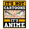 It's Not Cartoons It's Anime