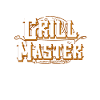 Grill master
