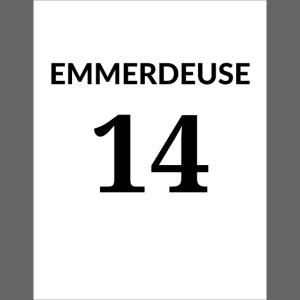EMMERDEUSE 14
