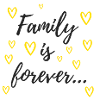 Family is forever