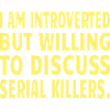 Serial Killer : discussing serial Killer