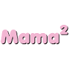 Mama hoch 2