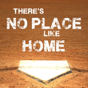 There´s no place like home - Baseball Poster