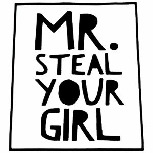 Black Design Mr Steal Your Girl