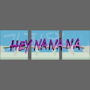 ON - Hey Na Na Na