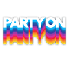 Party On