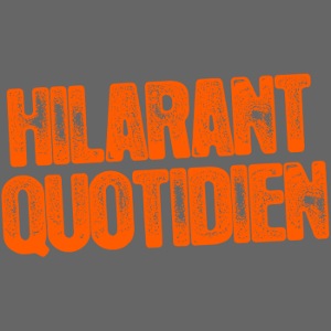 Hilarant Quotidien
