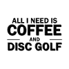 Coffee and Disc Golf