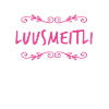 LUUSMEITLI