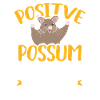 Positive possum believe in yourself! possum