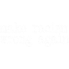 make racism wrong again