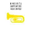 Euphonium Spit Valve Joke