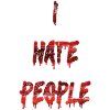 I HATE PEOPLE - red blood