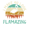 I make 40 look flamazing