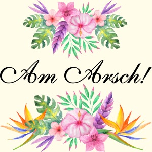 Am Arsch - schwarzer Text