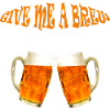 GIVE ME A BREW