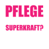 Ich arbeite in der Pflege