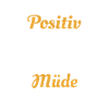 Müde
