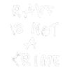 Rave is not a crime