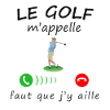 le golf m'appelle pour offrir