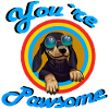 You are pawsome