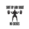 SHUT UP AND SQUAT