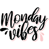 Monday vibes