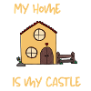 my home is my castle