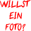 Willst Ein Foto