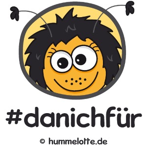 #danichfuer | Hummelotte