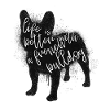 French bulldog saying