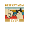 Best Cat Mom Ever Bump Fit