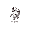Skeleton I'm okay